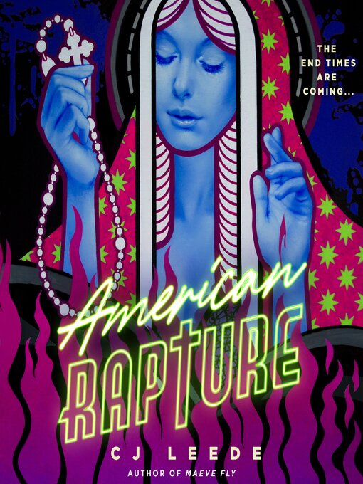 Title details for American Rapture by CJ Leede - Available